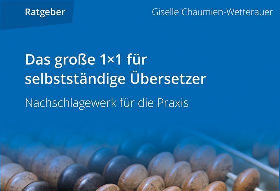Das große 1×1 für selbstständige Übersetzer